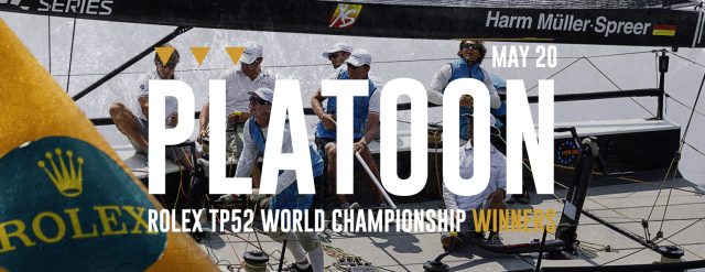 CONGRATULATIONS to Platoon for Winning the Rolex TP52 World Championship Scarlino 2017