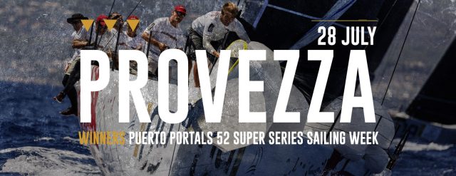 CONGRATULATIONS to Provezza for winning the Puerto Portals 52 SUPER SERIES Sailing Week